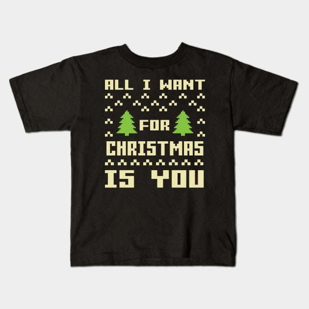 All I Want For Christmas Is You Kids T-Shirt by Abderrahmaneelh